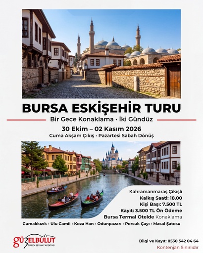 🔵BURSA ESKİŞEHİR TURU🟢